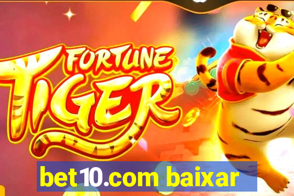 bet10.com baixar